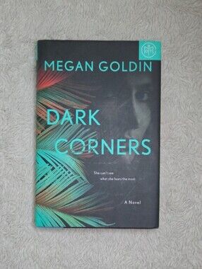 Dark Corners Book Of The Month Club Hardcover Book By Megan Goldin